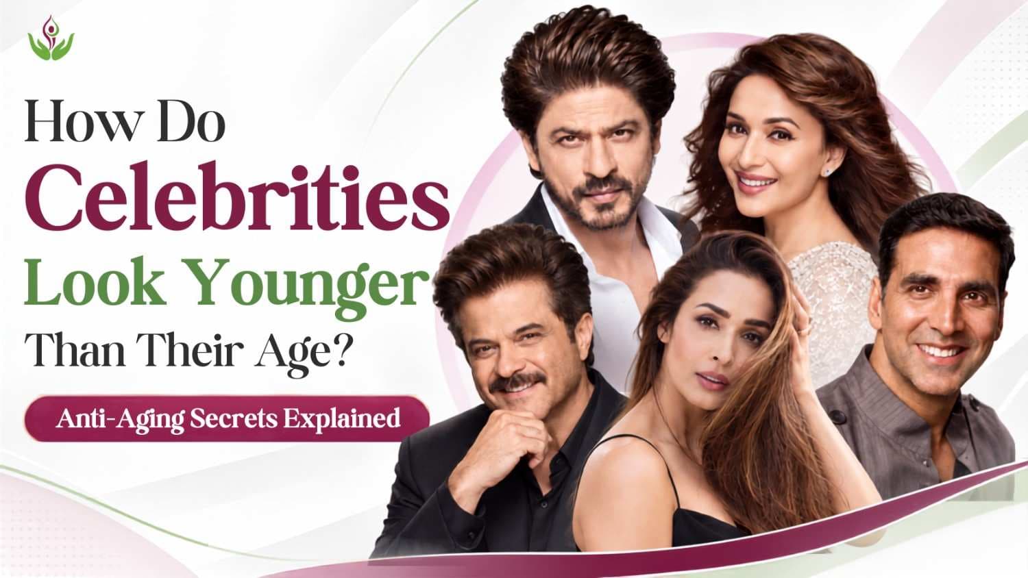 How do celebrities look younger than their age