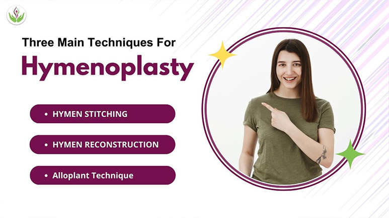 three main techniques for hymenoplasty surgery