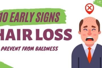 10 Early Signs Of Hair Loss That Can Help You Prevent Baldness!