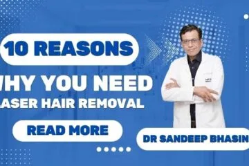 10 Reasons Why You Need Laser Hair Removal