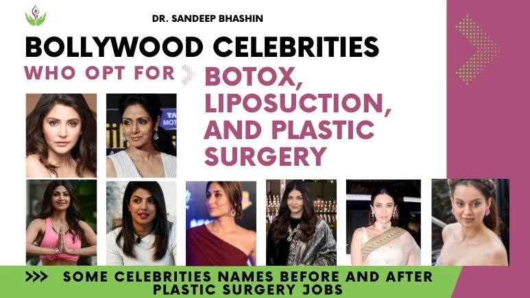 Bollywood Celebrities Who Use Botox, Liposuction & Plastic surgery