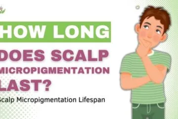 How Long Does Scalp Micropigmentation Last?