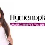 Hymenoplasty – The Amazing Benefits You Need to Know