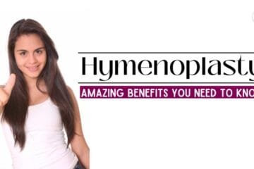 Hymenoplasty β The Amazing Benefits You Need to Know