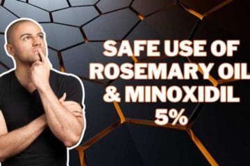 Is It Safe to Use Both Rosemary Oil and Minoxidil 5% Regularly?