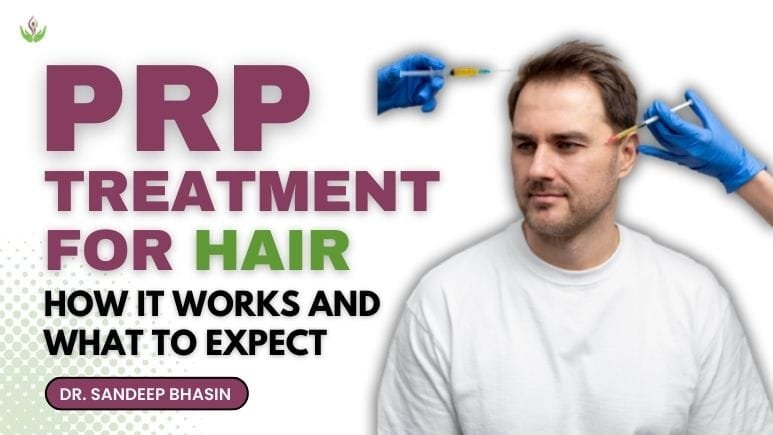PRP Treatment for Hair: How It Works and What to Expect