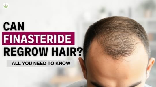 Can Finasteride Regrow Hair? All You Need to Know