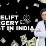 Facelift Surgery Cost in India