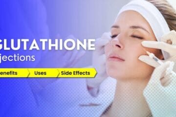 Glutathione Injections: Benefits, Uses & Side Effects for Skin Whitening