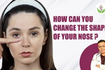 How Can You Change the Shape of Your Nose