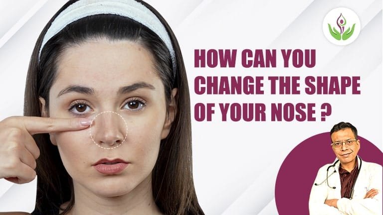 How Can You Change the Shape of Your Nose