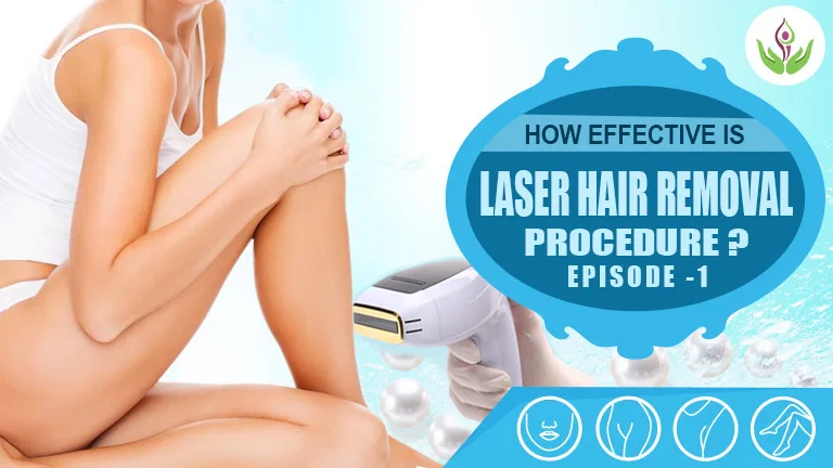 How Effective is Laser Hair Removal Procedure?