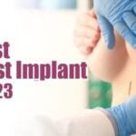 Is It Safe To Get Breast Implants In 2023?