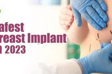 Is It Safe To Get Breast Implants In 2023?
