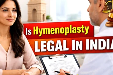 Is Hymenoplasty Legal in India