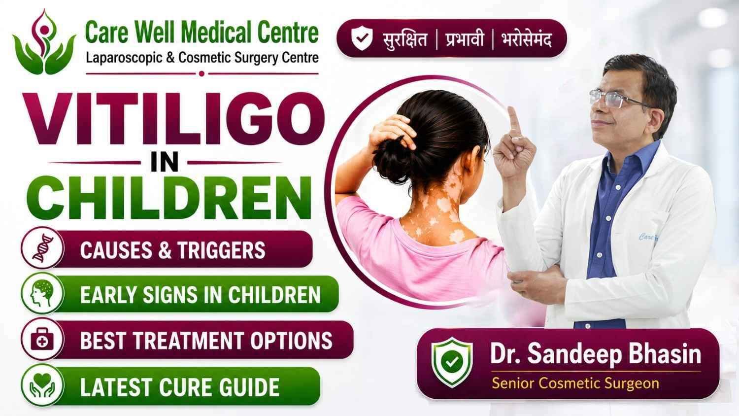 Vitiligo in Children: Causes, Symptoms, Treatment & Cure Guide