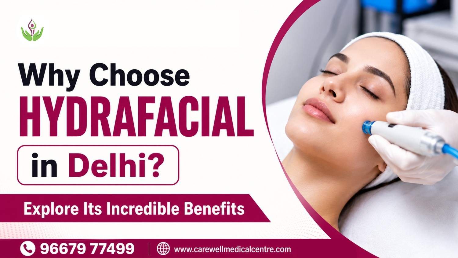 Why Choose HydraFacial in Delhi